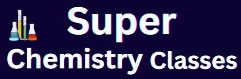 Super Chemistry Classes